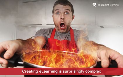 Creating eLearning is surprisingly complex