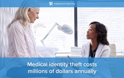 Medical identity theft costs millions of dollars annually